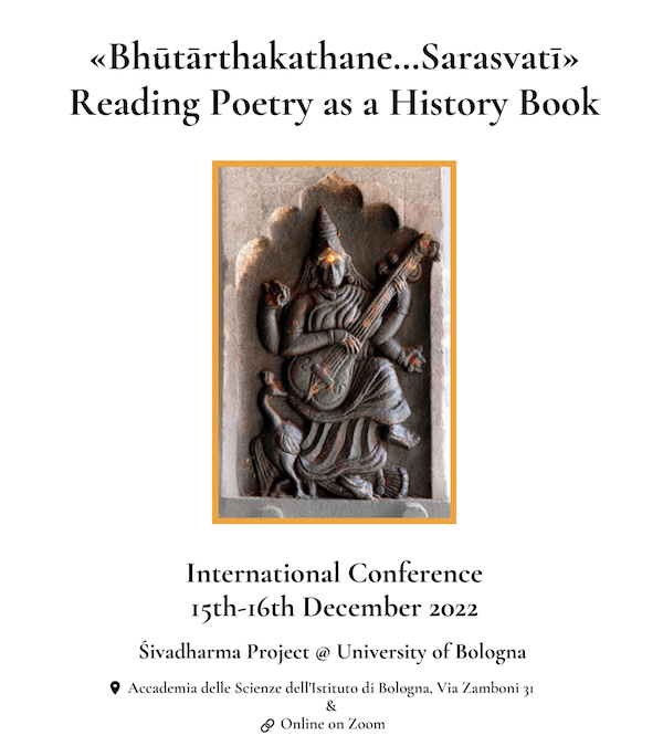 International conference “Bhūtārthakathane… Sarasvatī”. Reading Poetry as a History Book – 15 & 16 December 2022