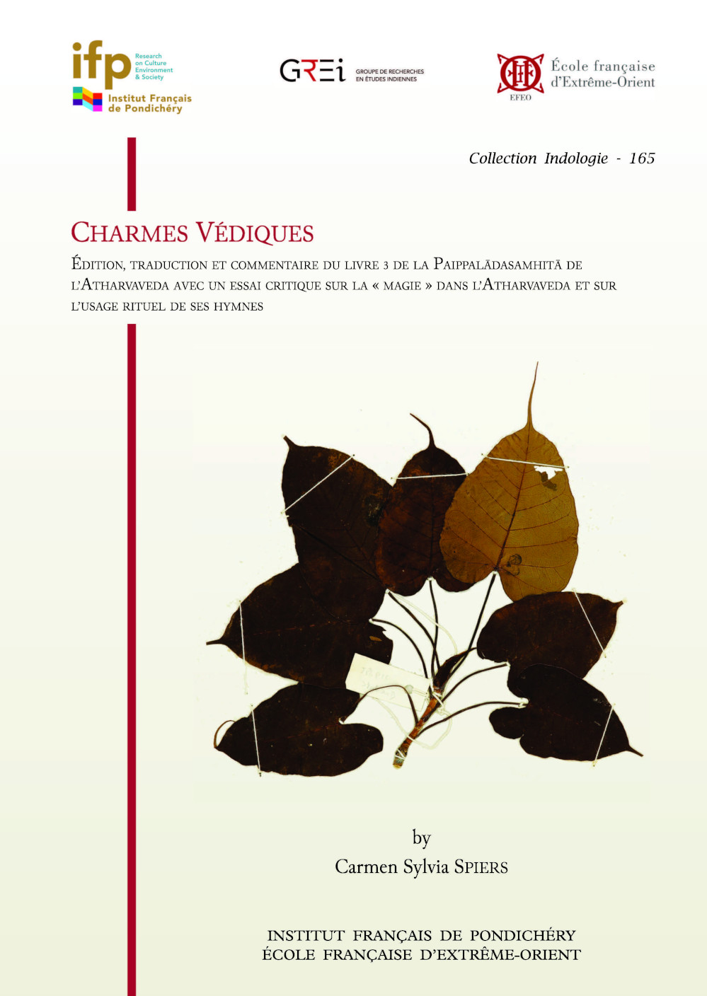 Charmes védiques, Carmen Spiers (IFP/EFEO)