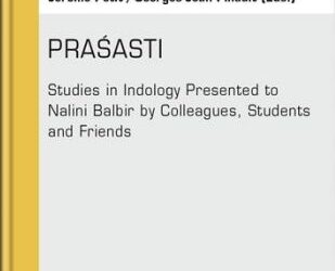Parution : Praśasti : Studies in Indology presented to Nalini Balbir by colleagues, students and friends